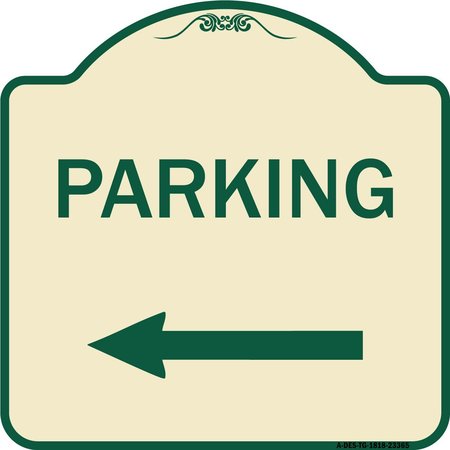 SIGNMISSION Parking Left Arrow Heavy-Gauge Aluminum Architectural Sign, 18" x 18", TG-1818-23365 A-DES-TG-1818-23365